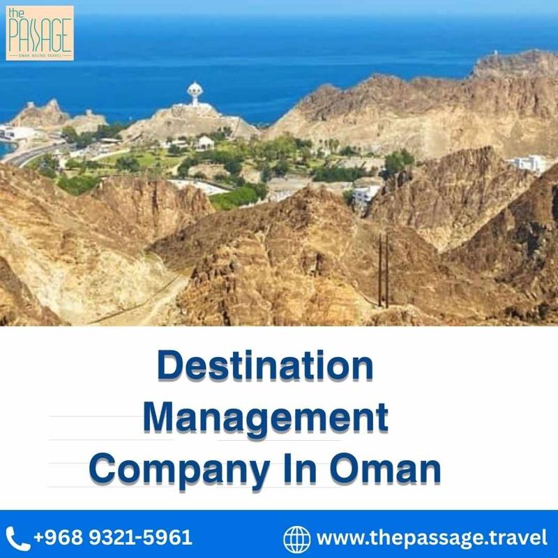 Top Destination Management Company In Oman