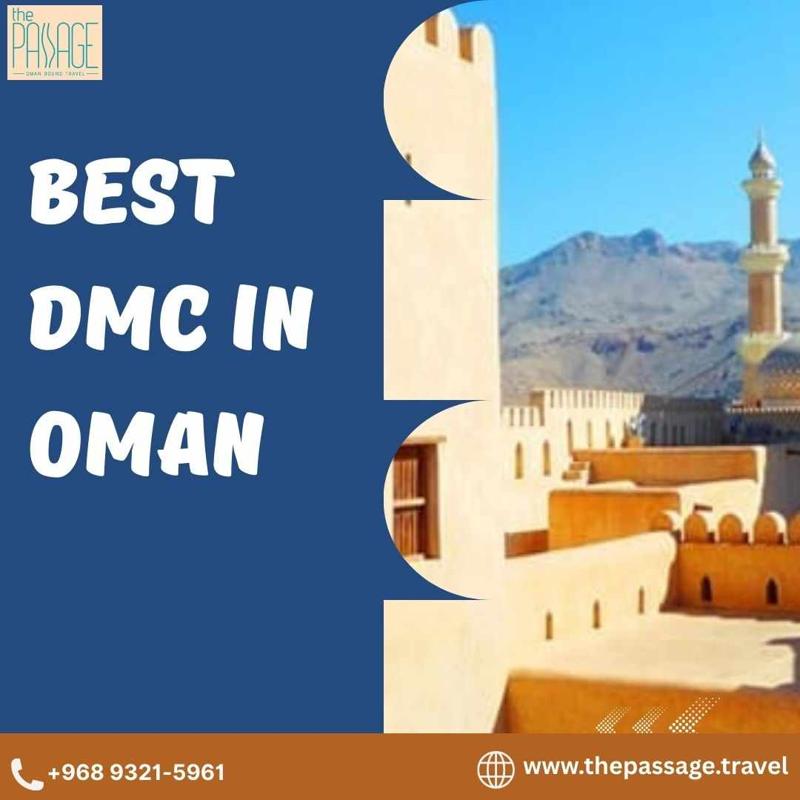 Professional Destination Management Company In Oman