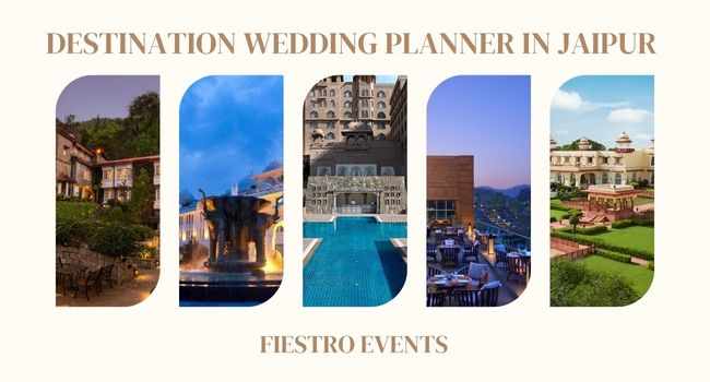 Find Out the Best Destination Wedding Planner in Jaipur for Your Dream Wedding