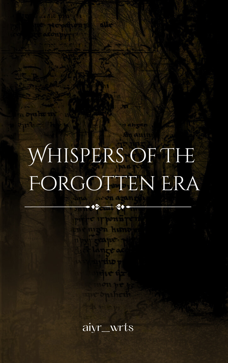 WHISPERS OF THE FORGOTTEN ERA