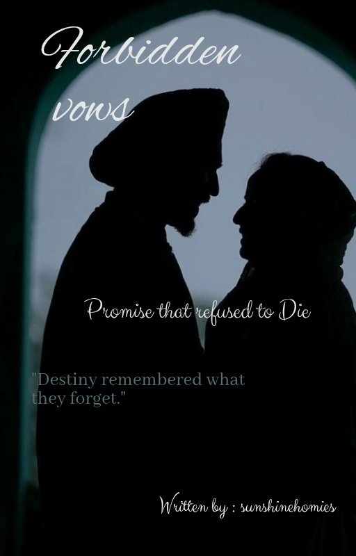 Forbidden vows : Promise That Refused to Die