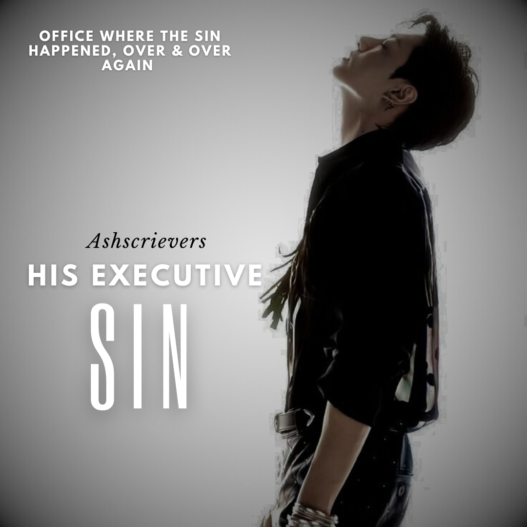 His executive sin