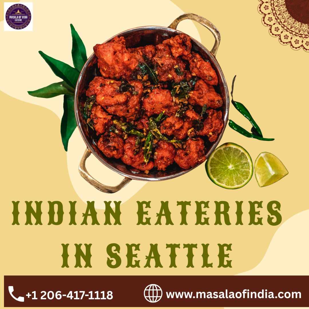 Top Indian eateries in seattle