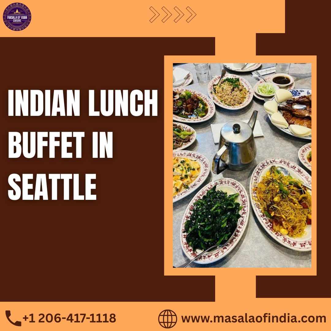 Best indian lunch buffet in seattle