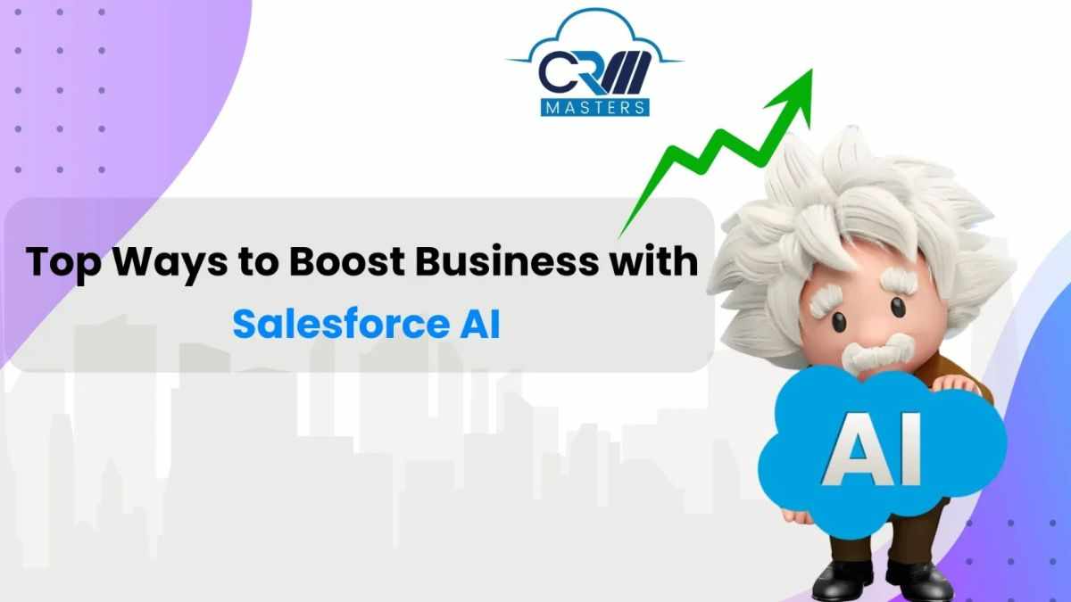 Salesforce AI Helps Businesses Work Smarter and Grow Faster