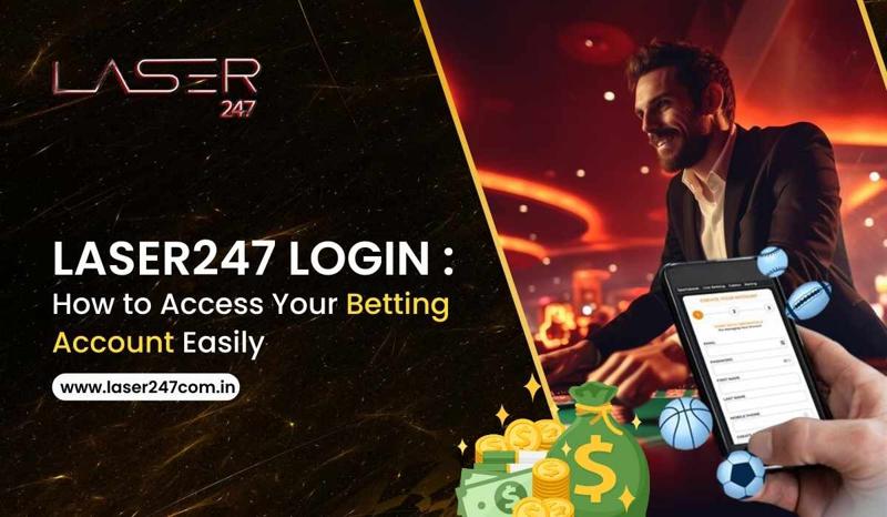 Laser247 Login – How to Access Your Betting Account Easily