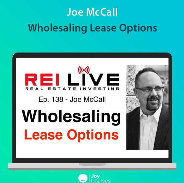 Wholesaling Lease Options Course by Joy Courses: Unlocking Your Real Estate Potential