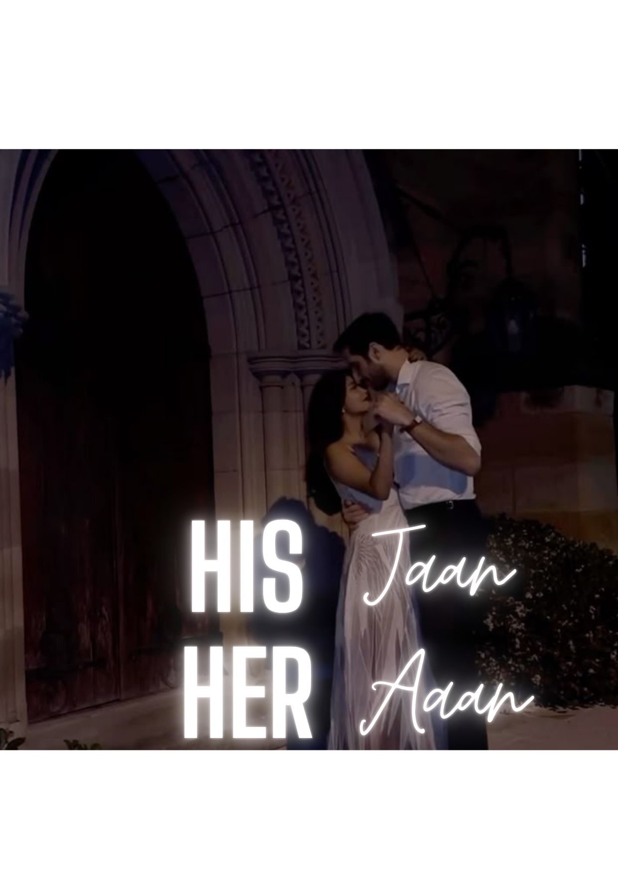 His Jaan, Her Aan
