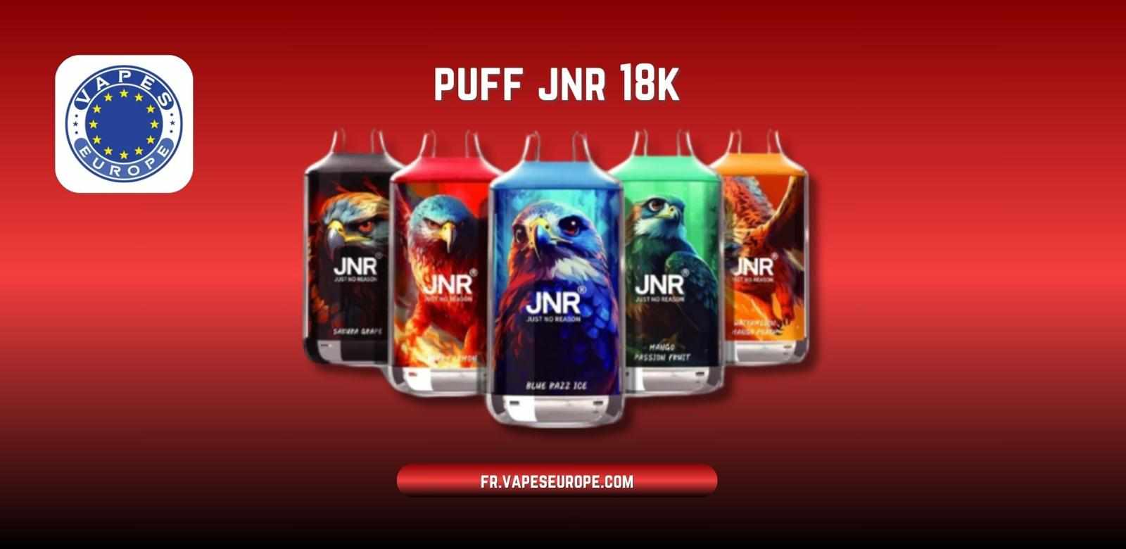 Puff JNR 18K : L’Excellence du Vapotage Haute Capacité