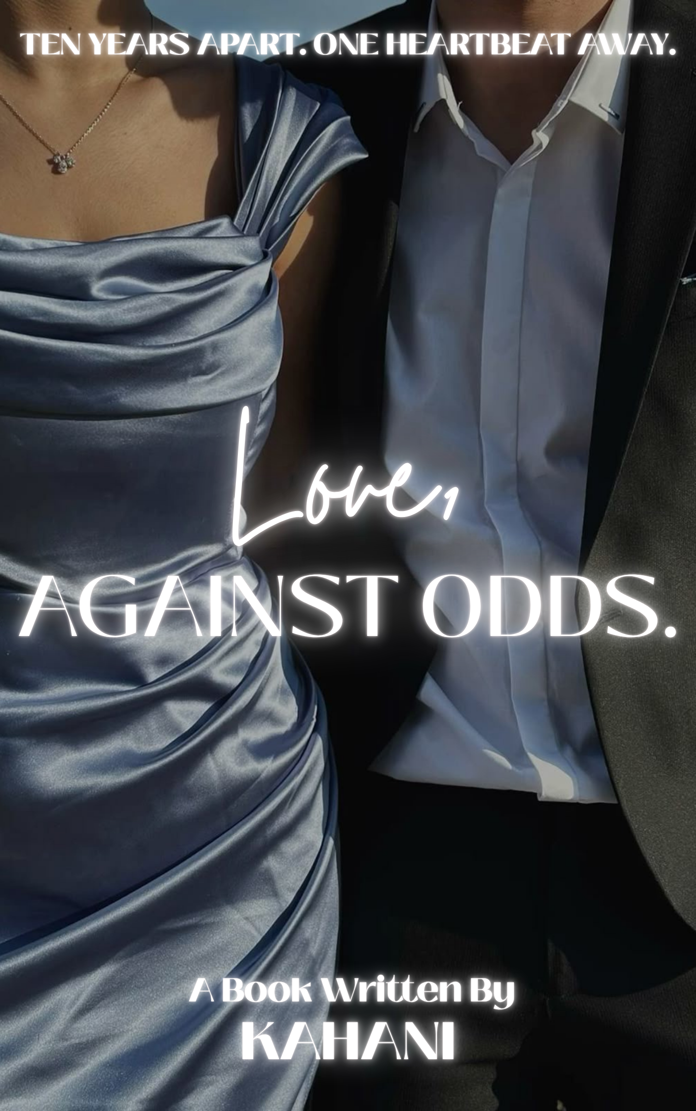 Love, Against Odds.