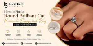 How to Find a Round Brilliant Cut Moissanite Engagement Ring That Fits Your Styl