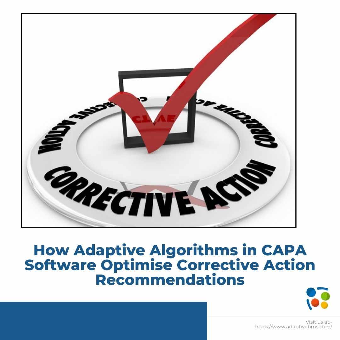 How Adaptive Algorithms in CAPA Software Optimise Corrective Action Recommendations?
