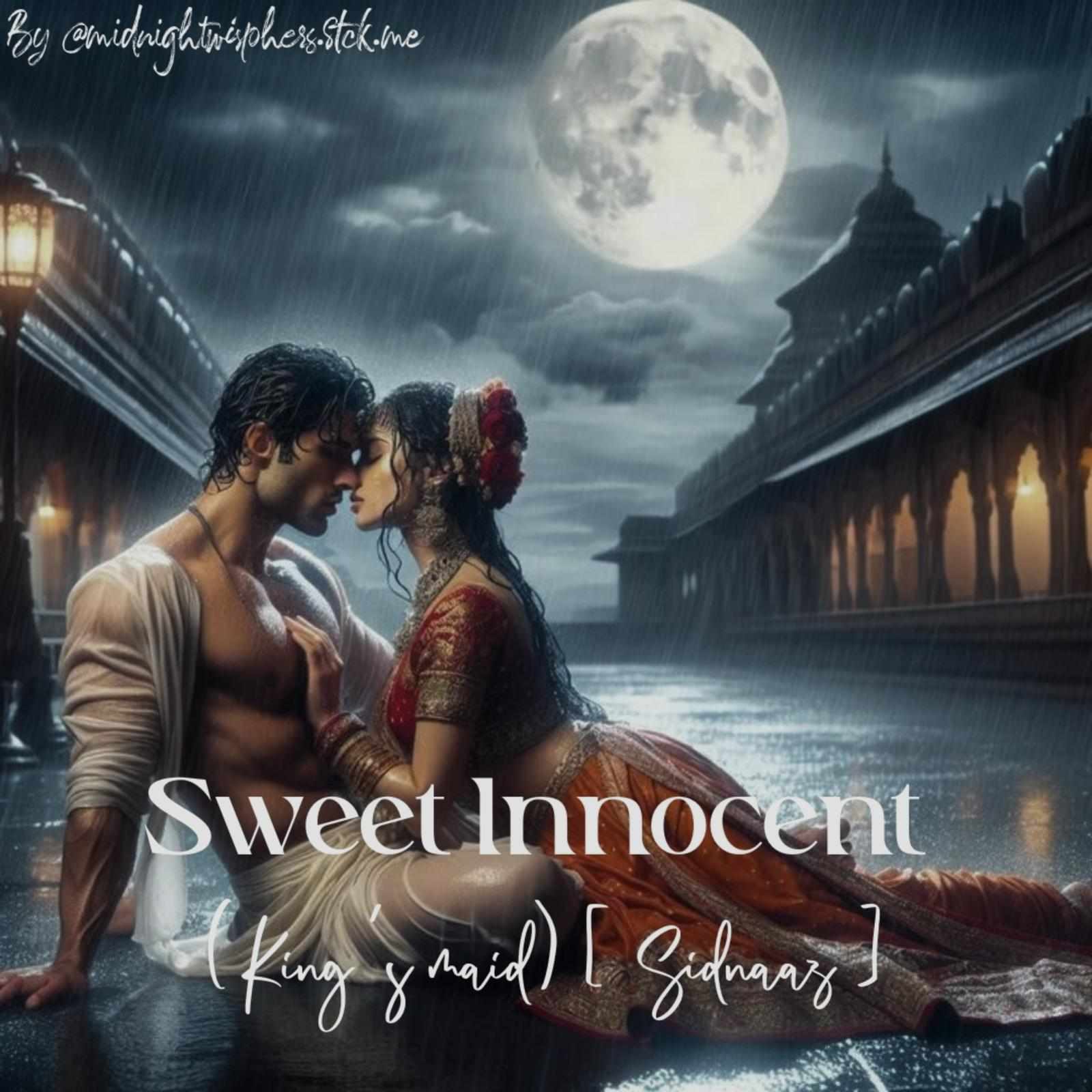 Sweet Innocent (King's maid) [ Sidnaaz ]