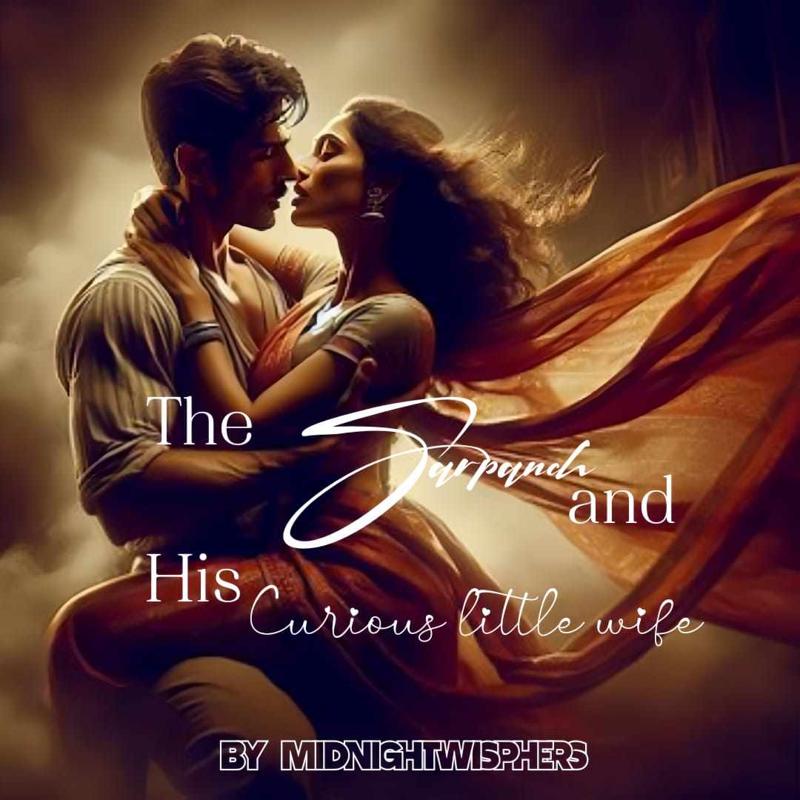 The sarpanch and his curious little wife (18+)