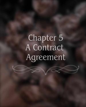Chapter 5: A Contract Agreement