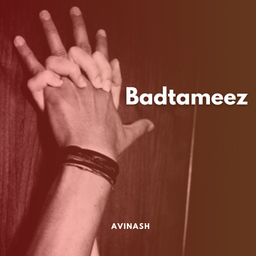 Badtameez (18+) 🔥