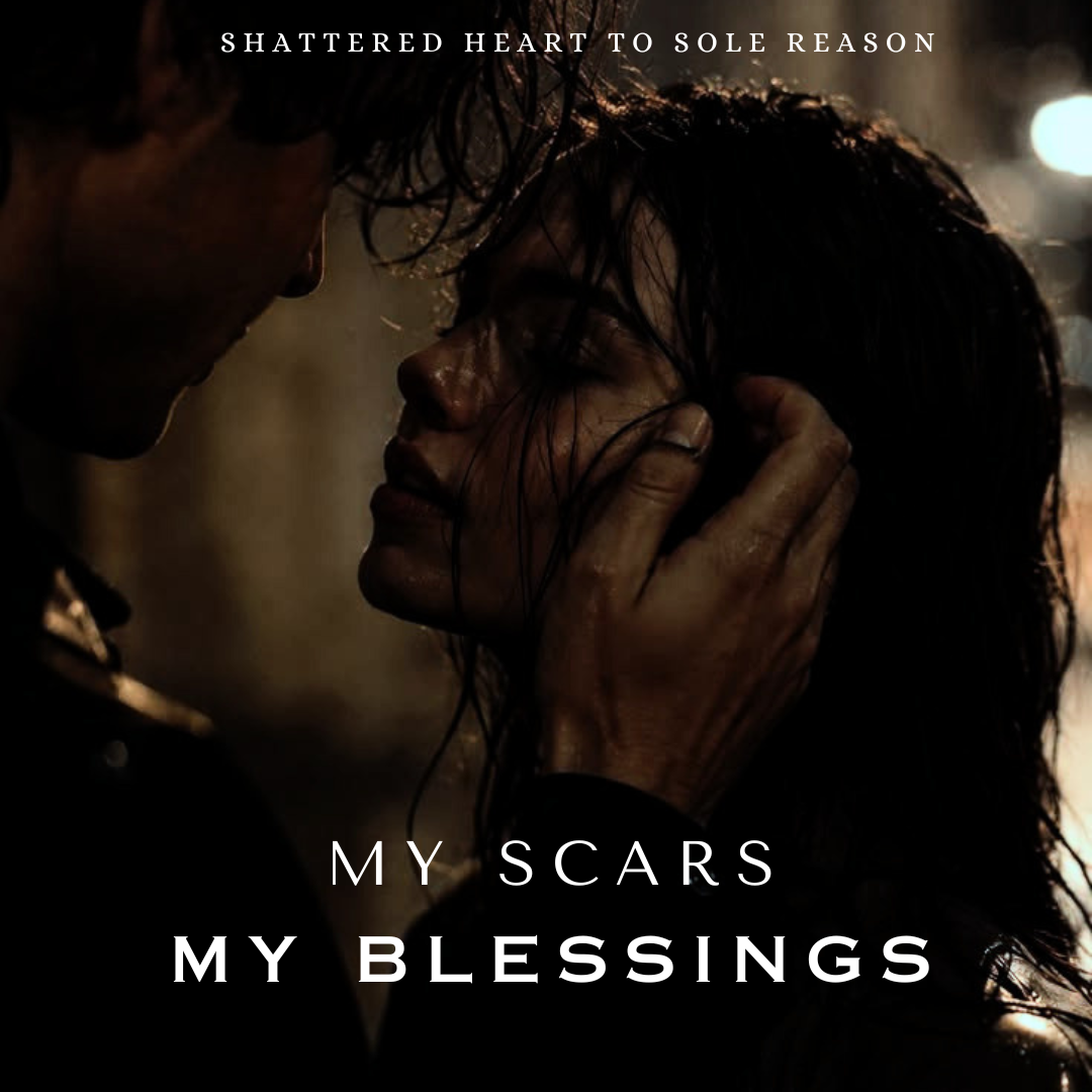 My Scars My Blessings