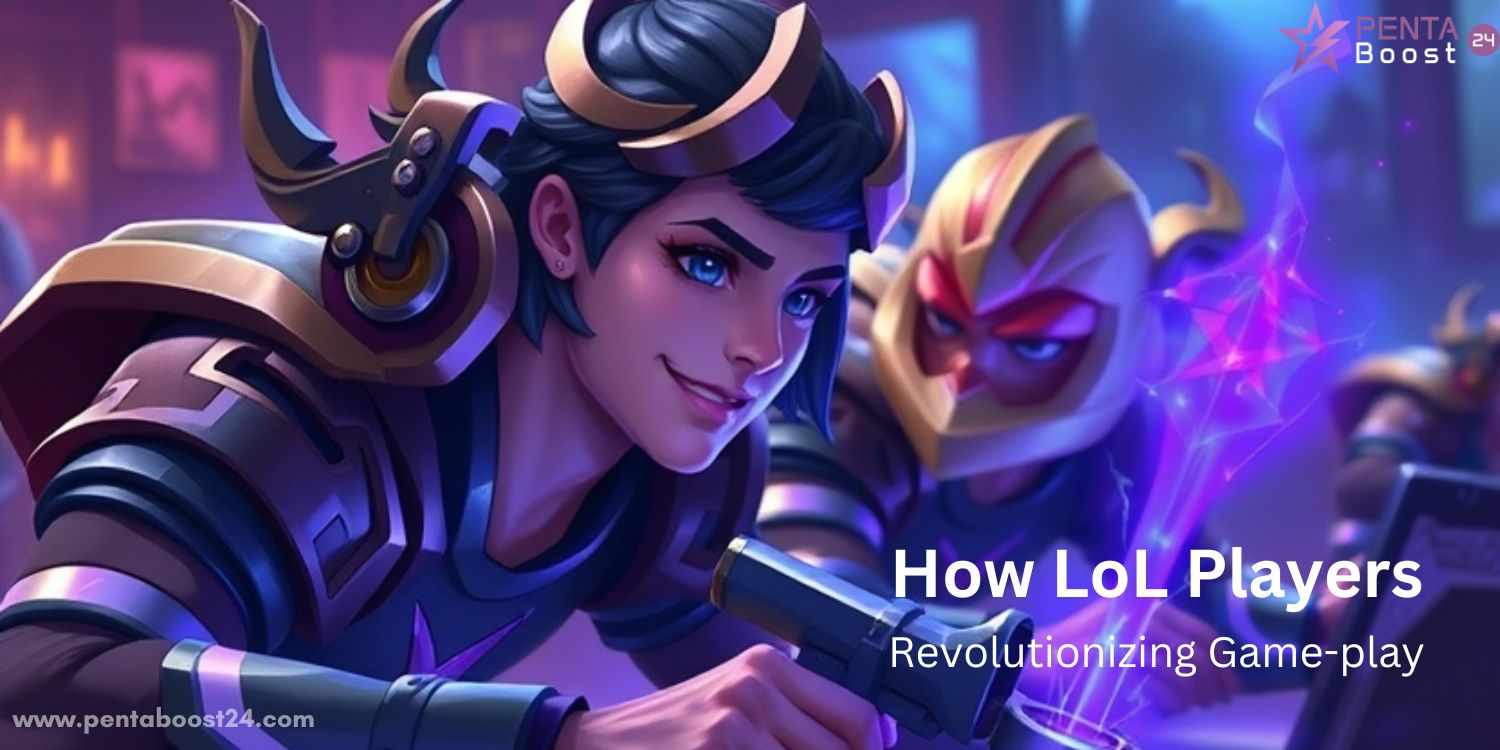 How LoL Players Are Revolutionizing Game-play