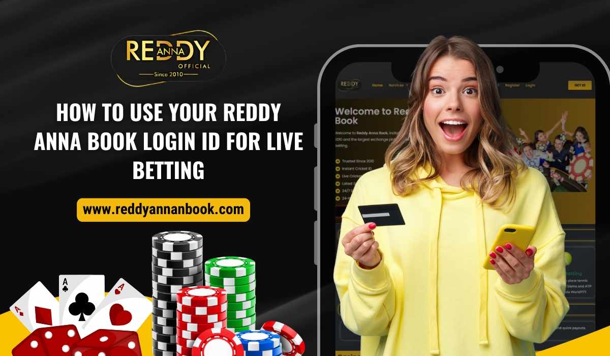 How to Use Your Reddy Anna Book Login ID for Live Betting