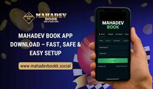 Mahadev Book App Download – Fast, Safe & Easy Setup