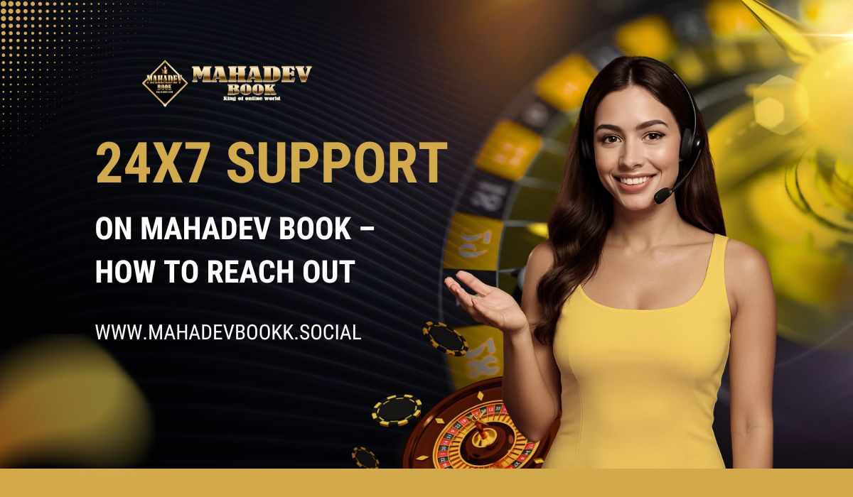 24x7 Support on Mahadev Book – How to Reach Out