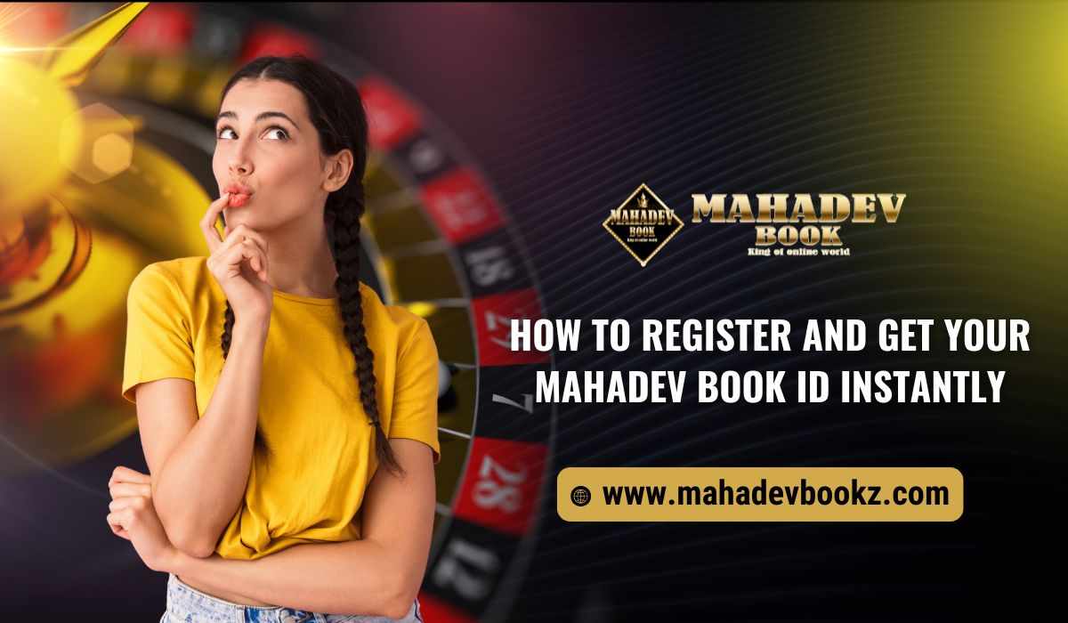 How to Register and Get Your Mahadev Book ID Instantly