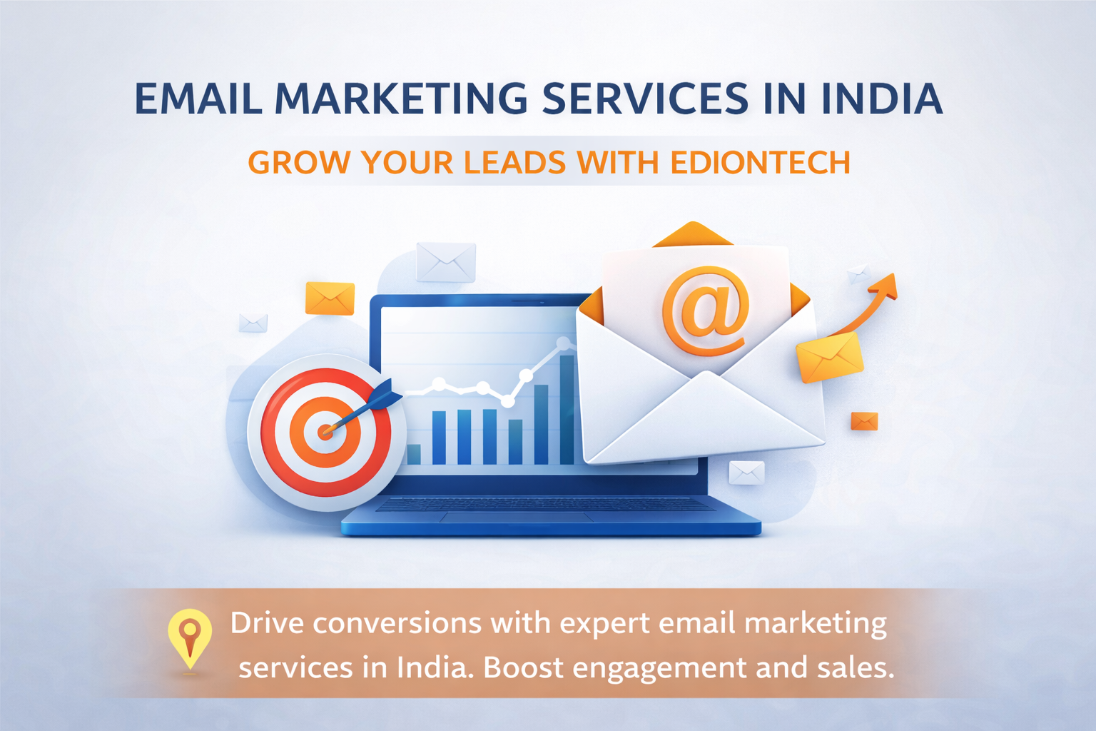 Email Marketing Services in India | Grow Your Leads with EdionTech