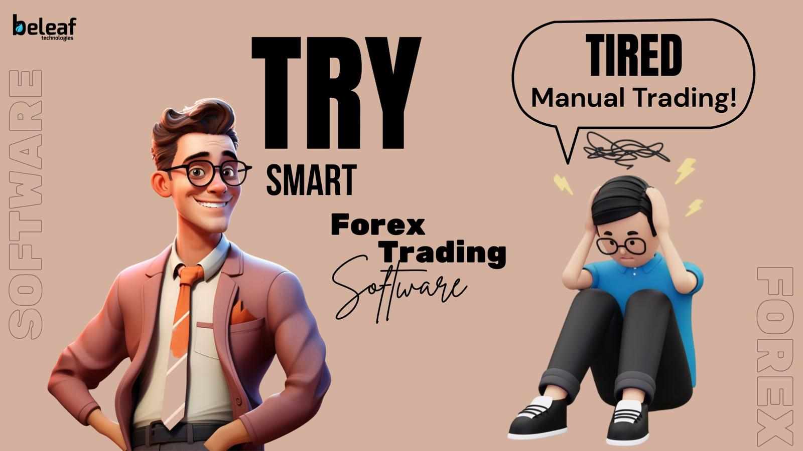 Tired of Manual Trading Mistakes? Automate with Smart Forex Software