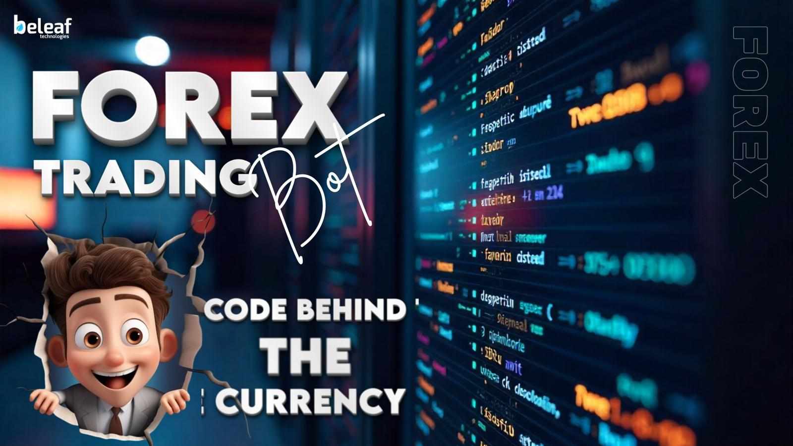 How Forex Trading Bots Work: The Code Behind the Currency