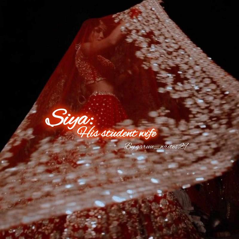 Siya: His student wife