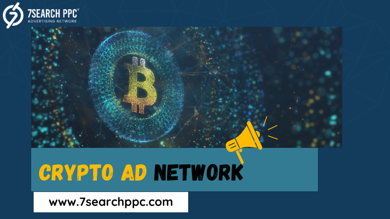 Top Features to Look for in a Crypto Ad Network