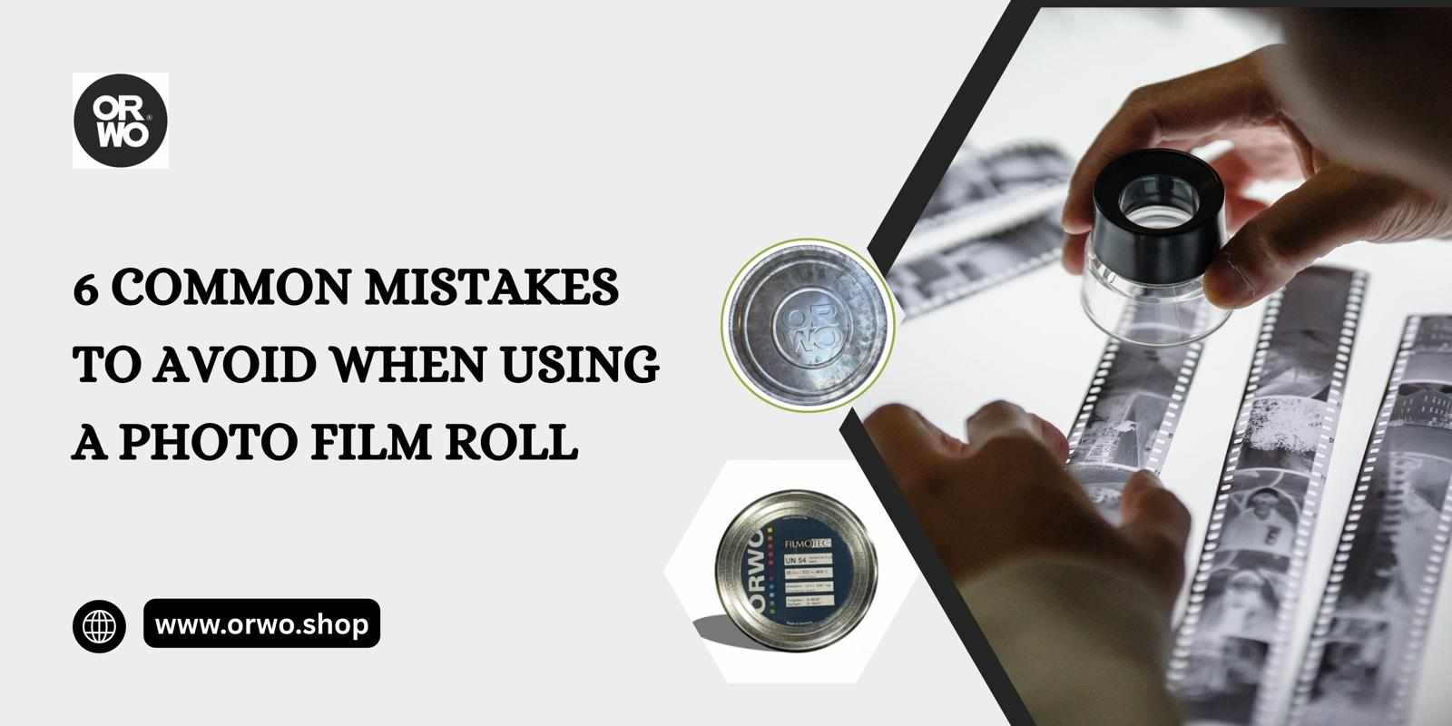6 Common Mistakes to Avoid When Using a Photo Film Roll