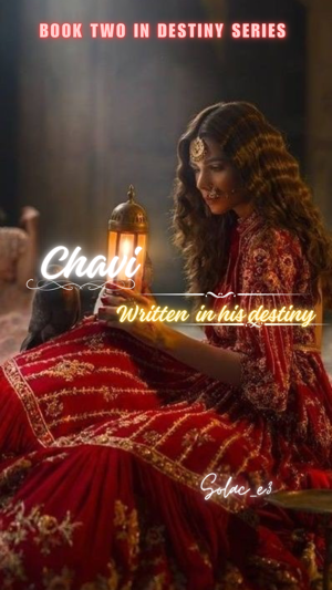 Chavi~Written in his destiny