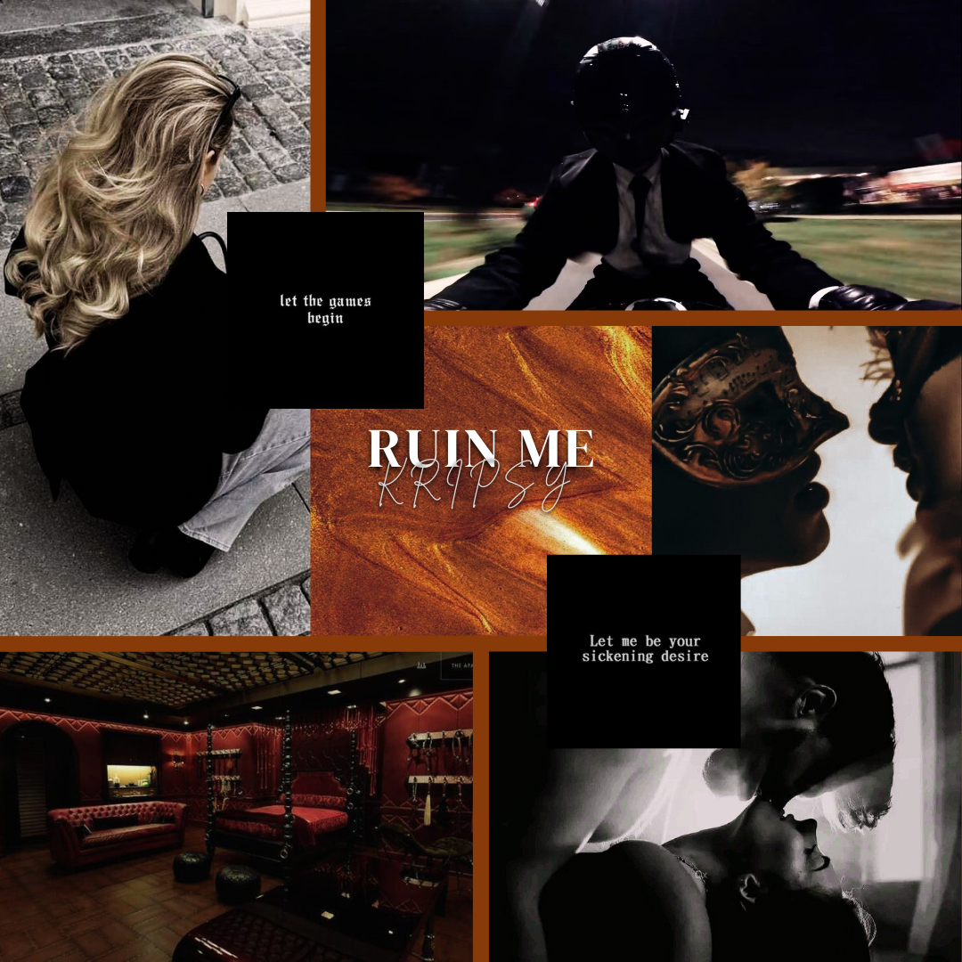Ruin Me - Chapter 34