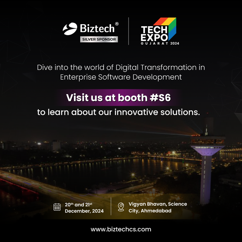 Discover Biztech at Tech Expo Gujarat 2024: Redefining Digital Transformation