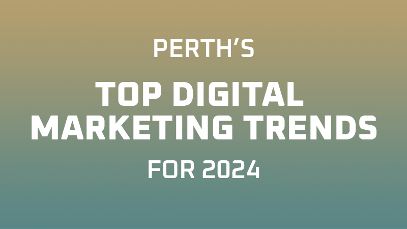 Digital Marketing in Perth: A Comprehensive Guide to Success in 2024