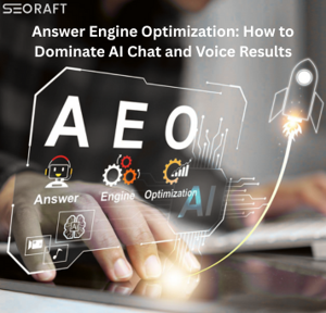 AEO Guide: How to Dominate AI Chat and Voice Results | Seoraft