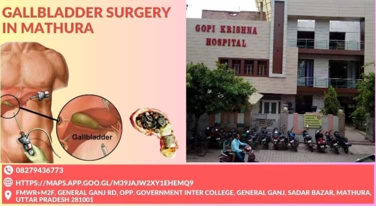 Gopi Krishna Hospital - Best Hospital For Gallbladder Surgery in Mathura