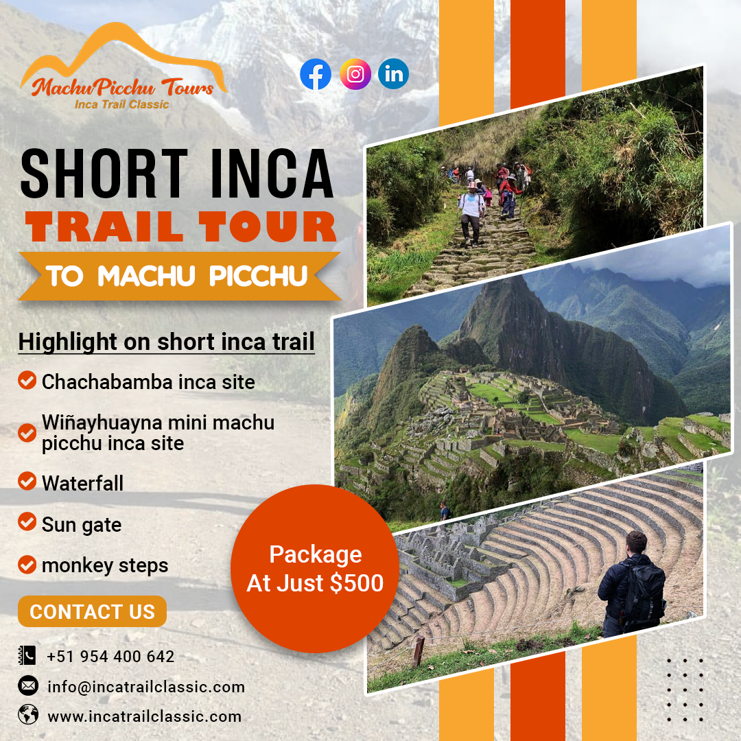 Short Inca Trail 4 Days & Lares Trek Peru: The Ultimate Adventure with Inca Trail Classic