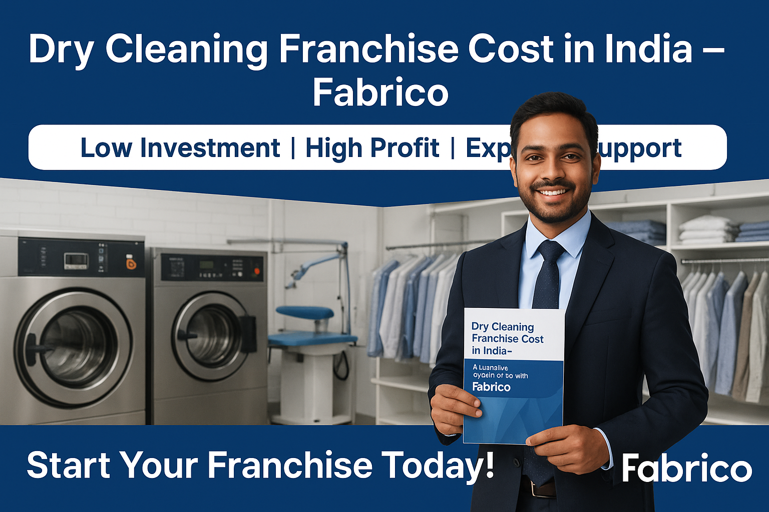 Dry Cleaning Franchise Cost in India — A Lucrative Opportunity with Fabrico