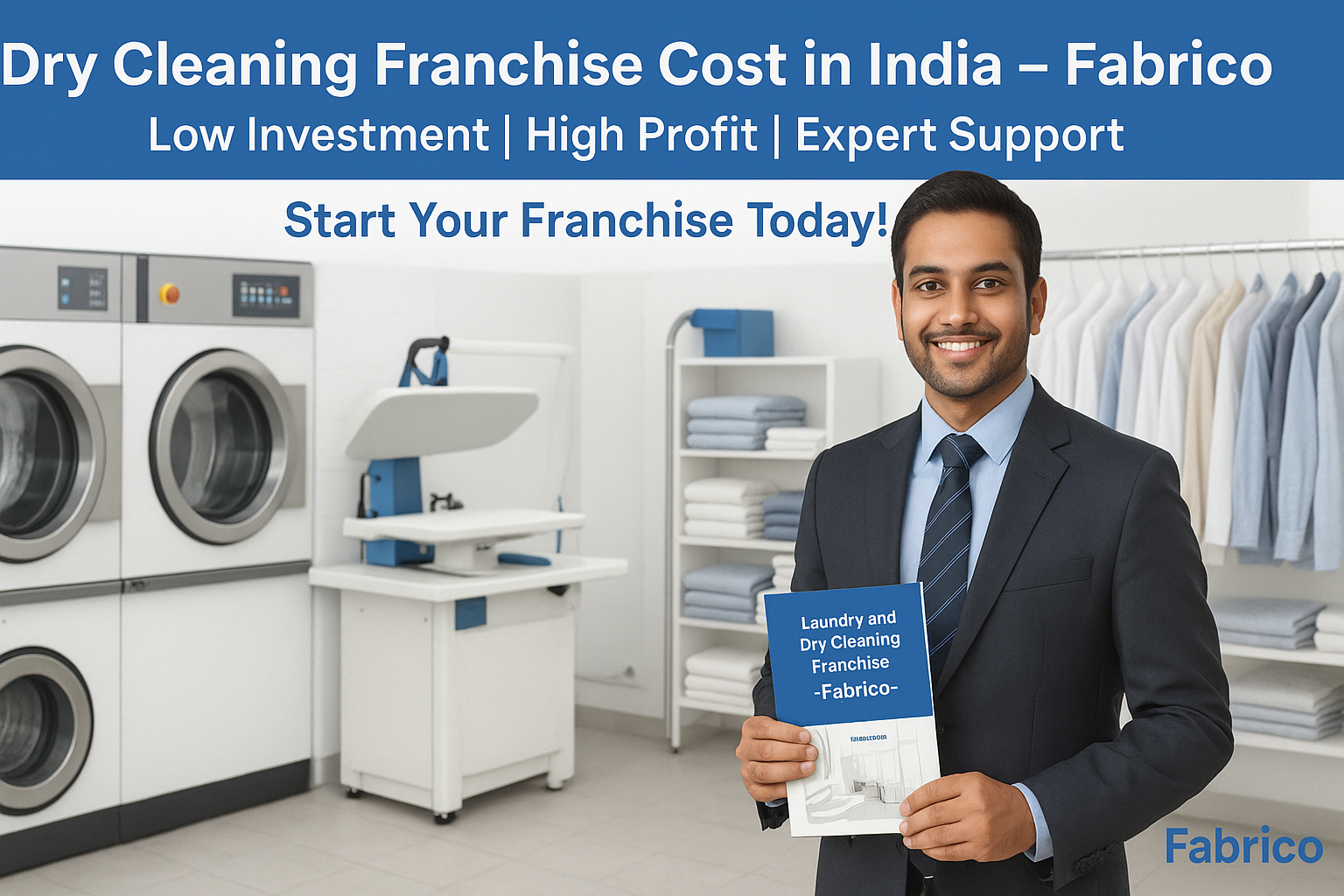 Laundry and Dry Cleaning Franchise — Fabrico: A Lucrative Business Opportunity