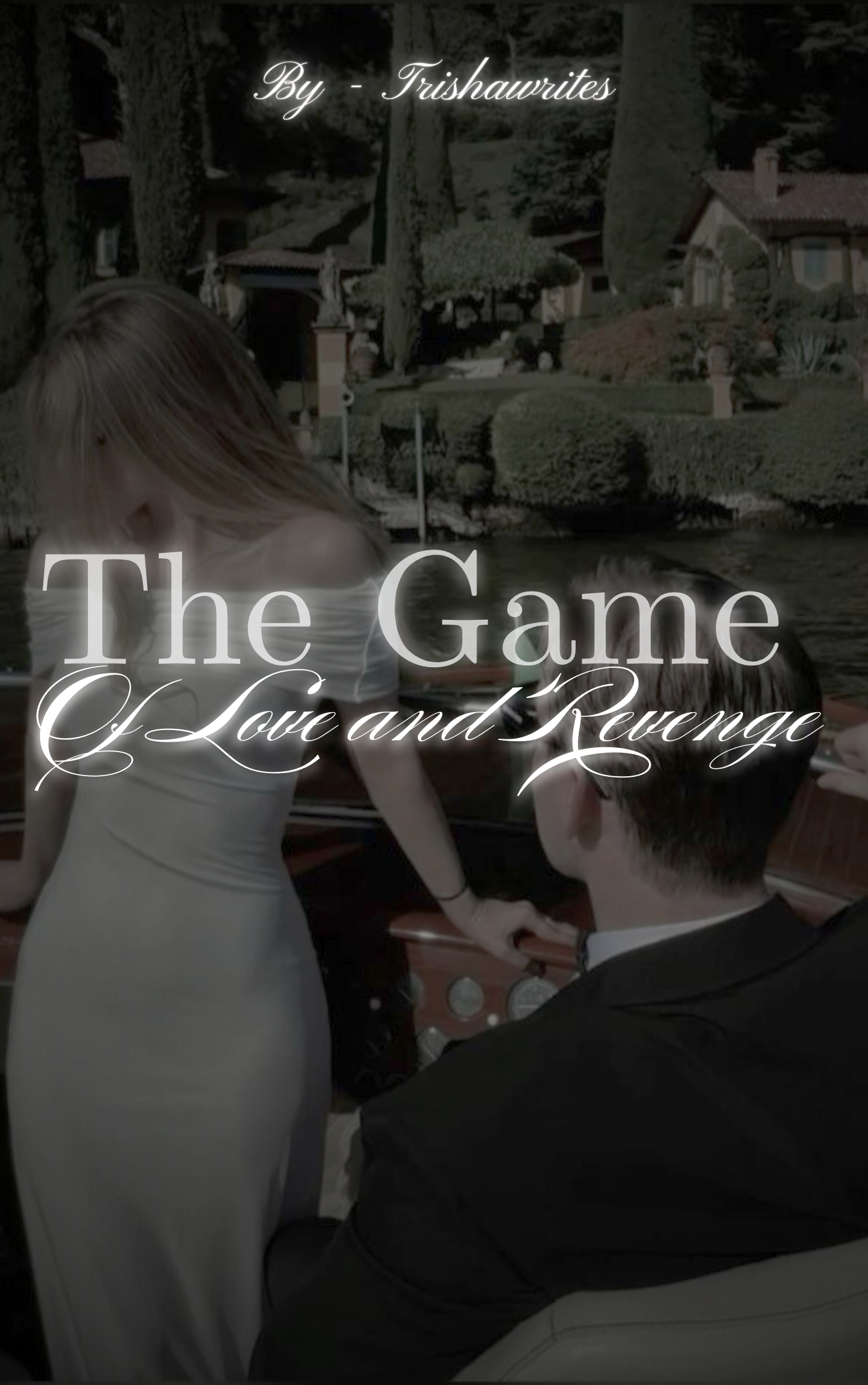 The Game of Love and Revenge