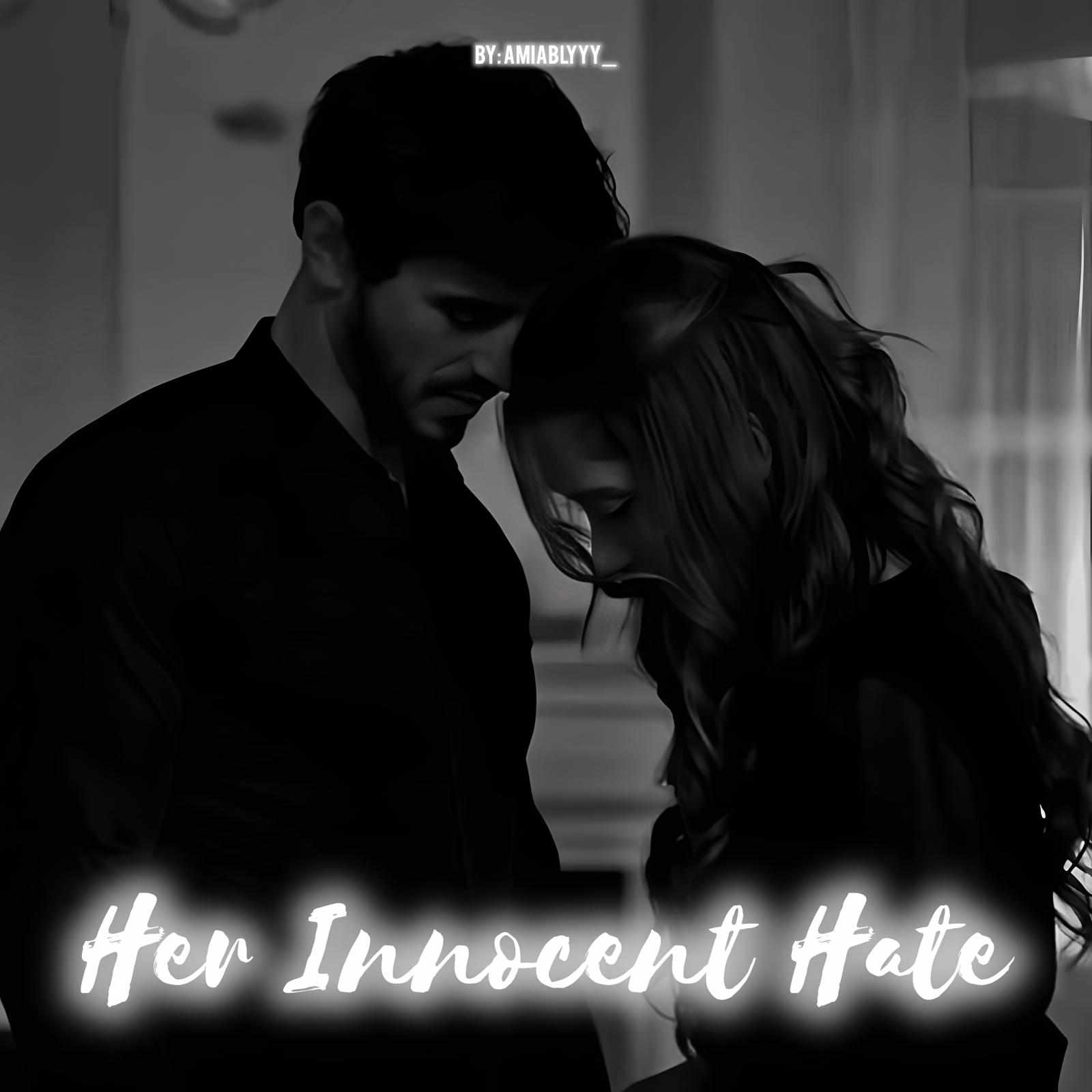 Her Innocent Hate