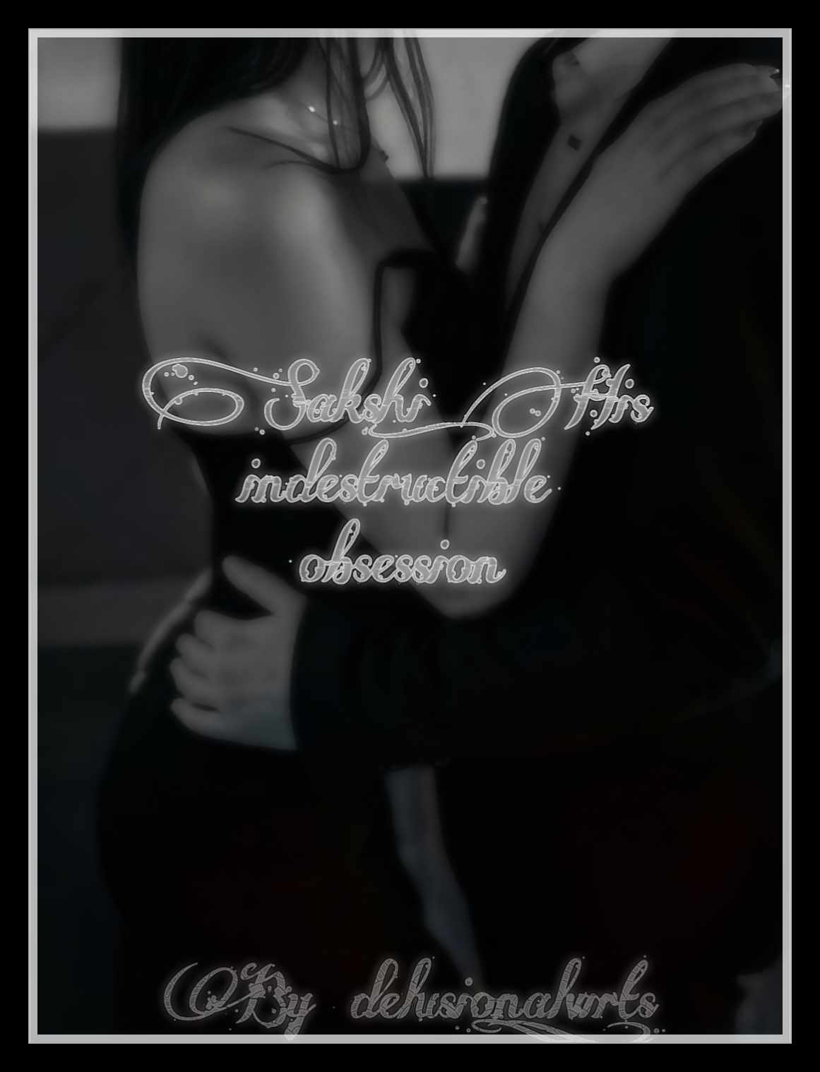 Sakshi: His indestructible obsession