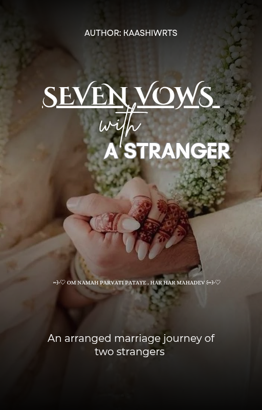 Seven vows with stranger