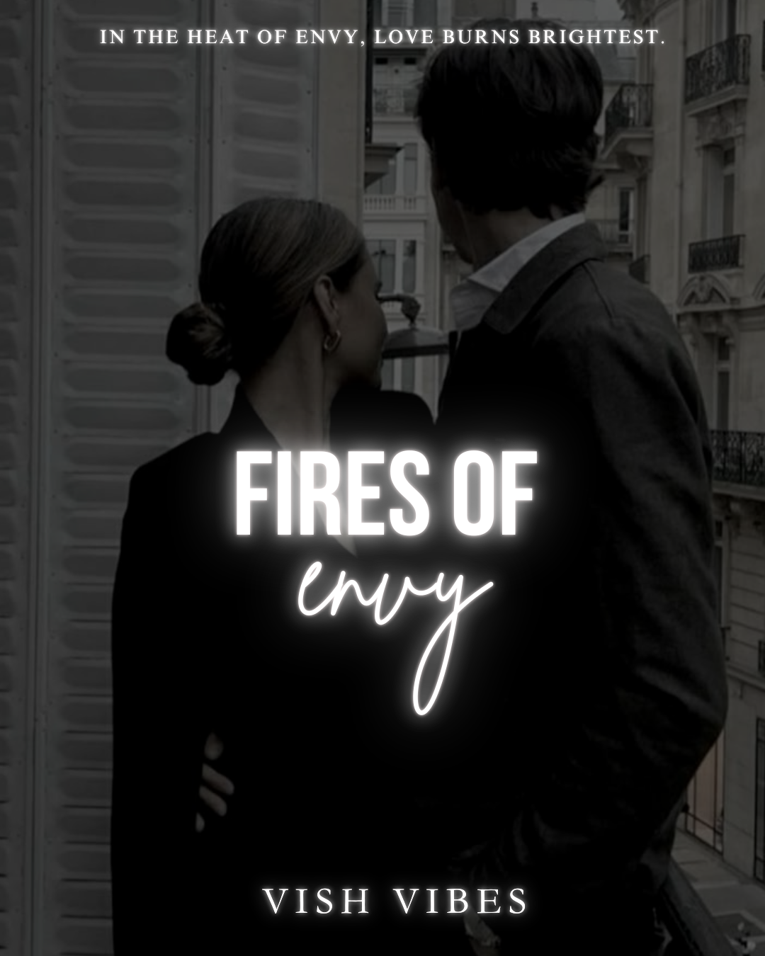 Fires of Envy