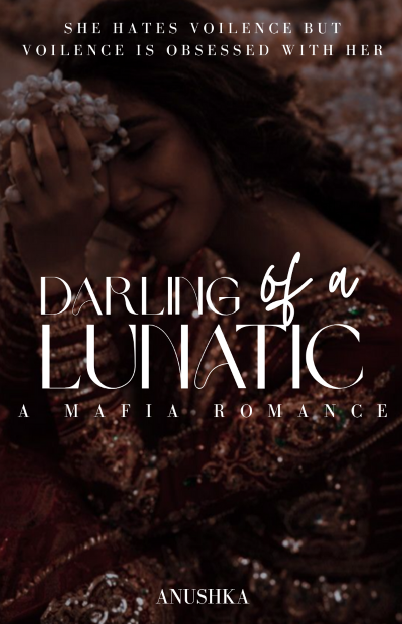 Darling of a Lunatic (A MAFIA ROMANCE)