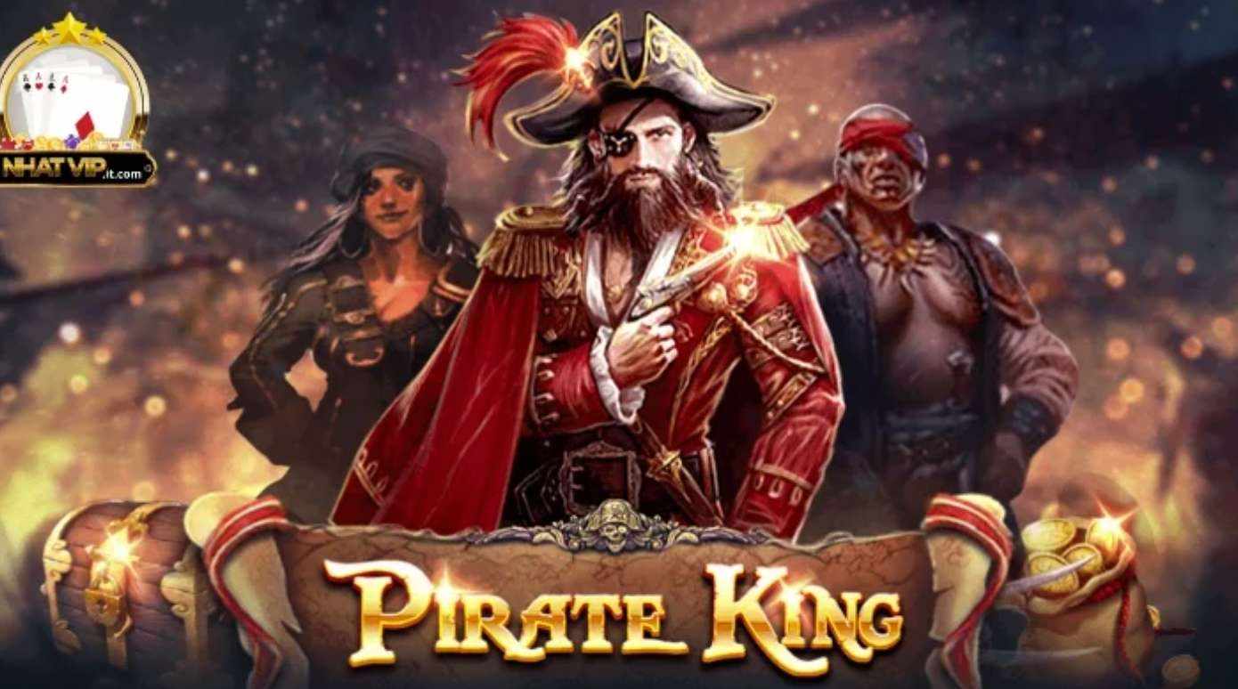 Nổ Hũ Pirate King: Cách Nhận Thưởng Lớn Nhất NHATVIP