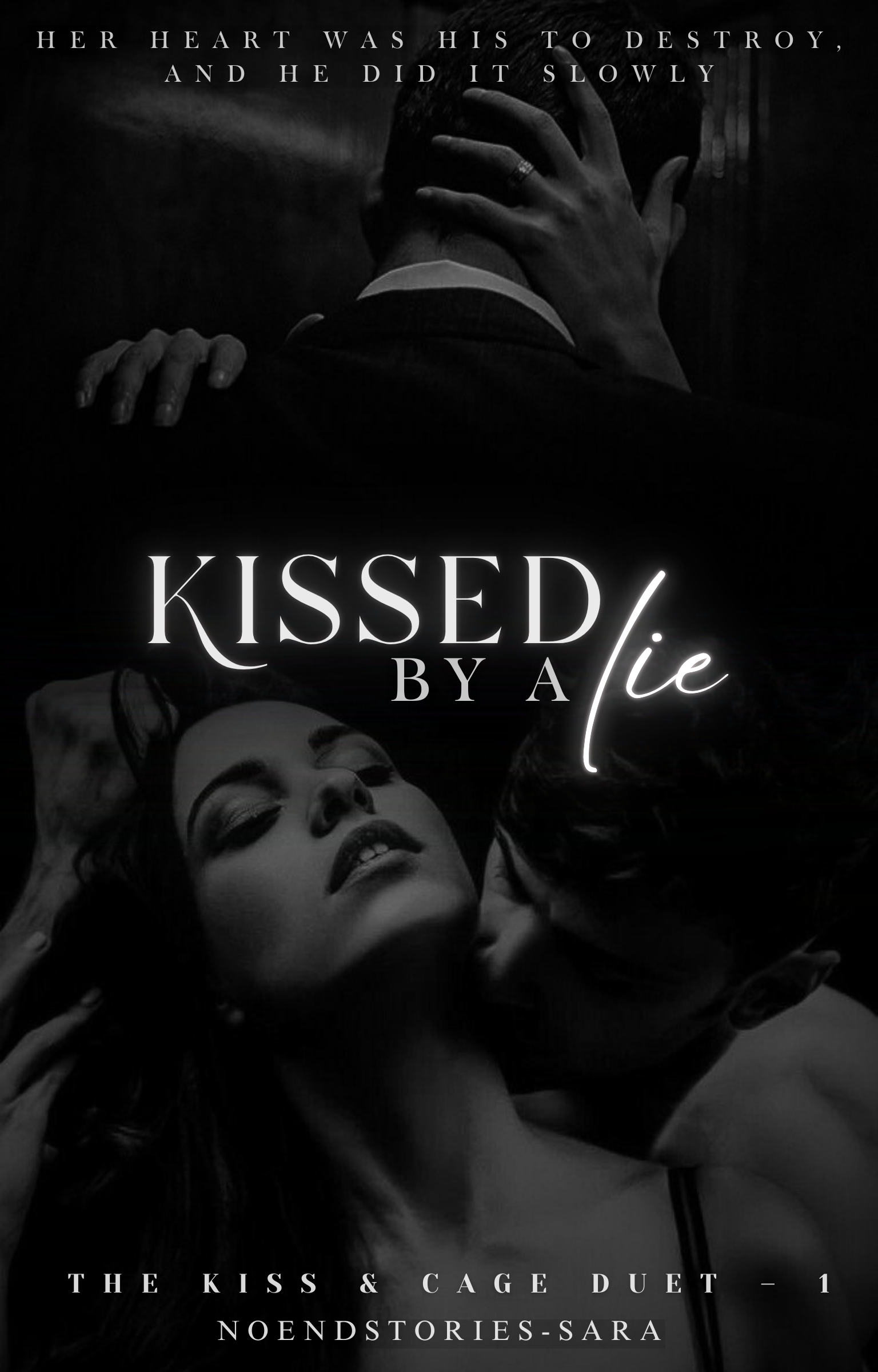Kissed by a Lie |18+