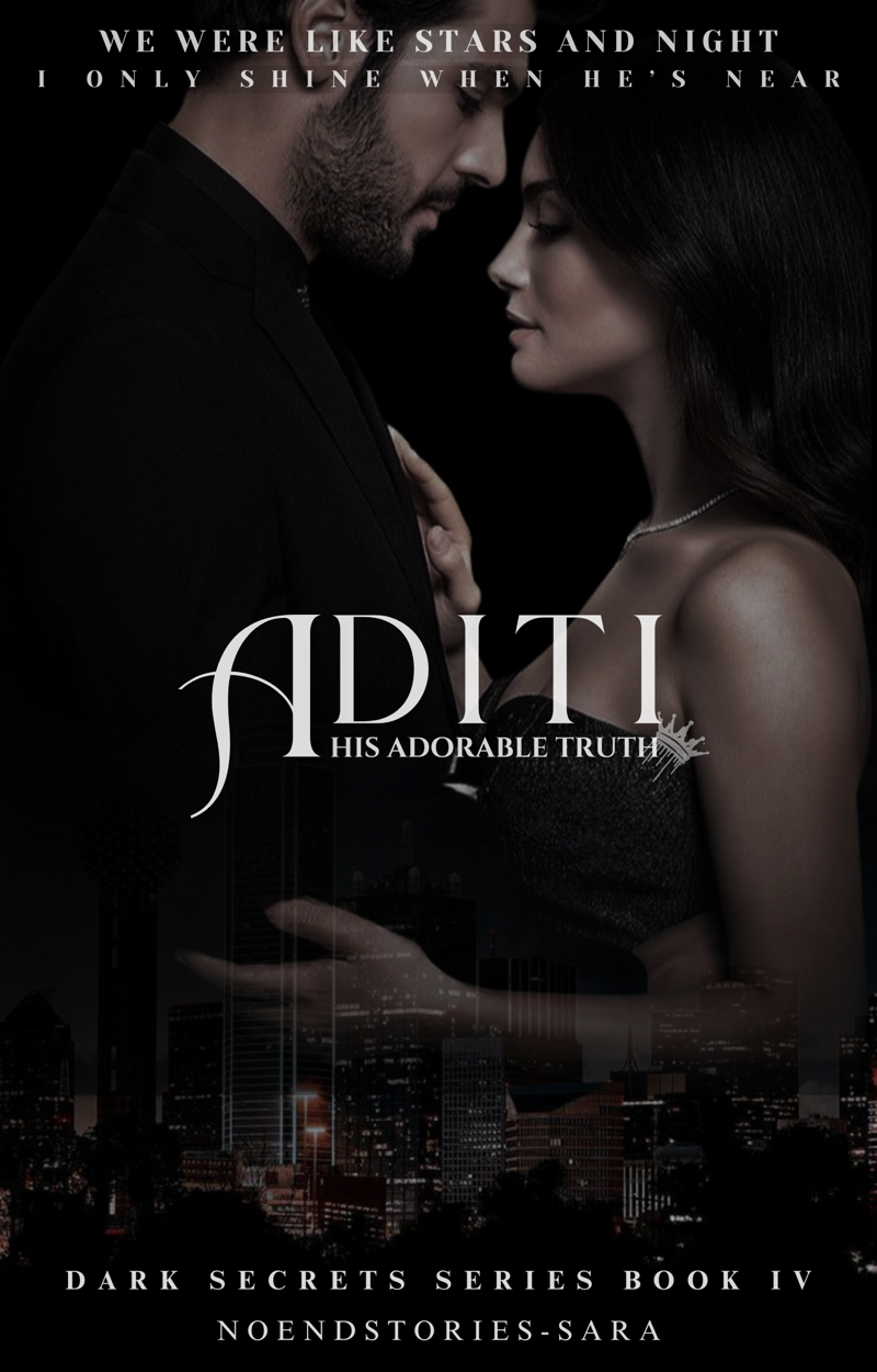 Aditi : His Adorable Truth ( On Hold )